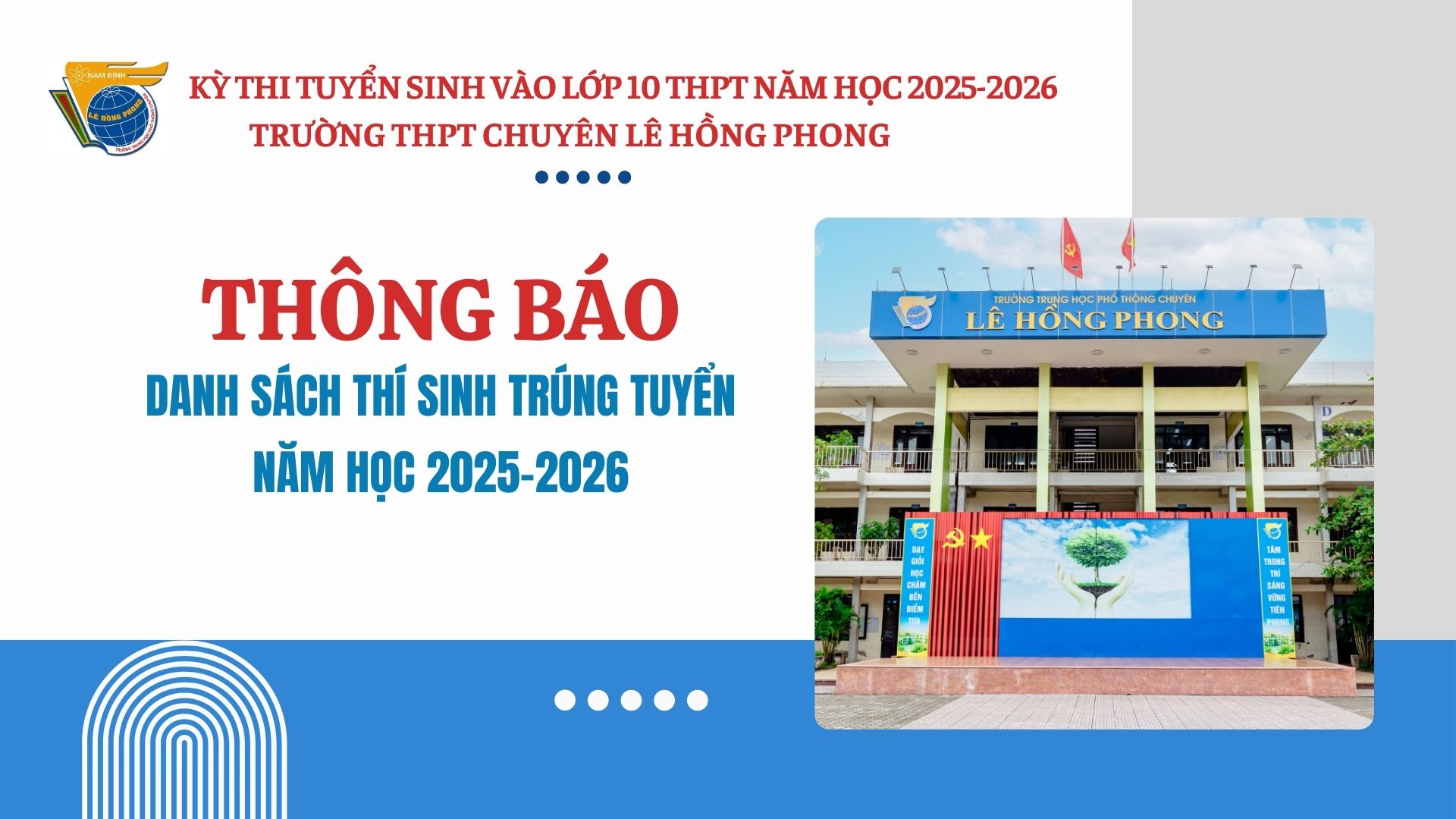 Thông báo danh sách thí sinh trúng tuyển vào lớp 10 trường THPT chuyên Lê Hồng Phong năm học 2025-2026
